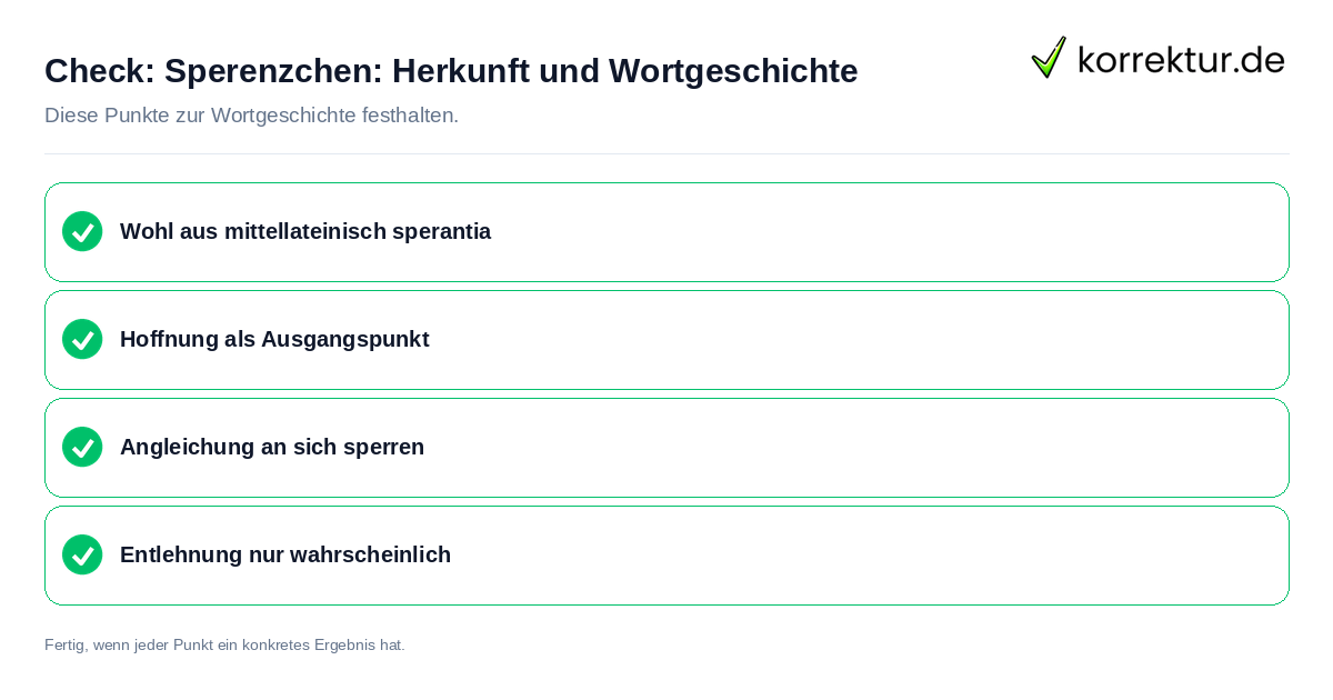 Check: Sperenzchen: Herkunft und Wortgeschichte Sperenzchen: Herkunft und Wortgeschichte: Prüfliste mit vier Punkten