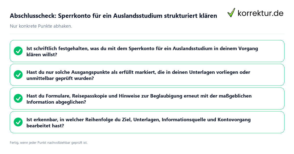 Abschlusscheck: Sperrkonto für ein Auslandsstudium strukturiert klären Konkreter Abschlusscheck zu Sperrkonto für ein Auslandsstudium strukturiert klären