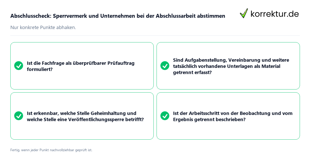 Abschlusscheck: Sperrvermerk und Unternehmen bei der Abschlussarbeit abstimmen Konkreter Abschlusscheck zu Sperrvermerk und Unternehmen bei der Abschlussarbeit abstimmen