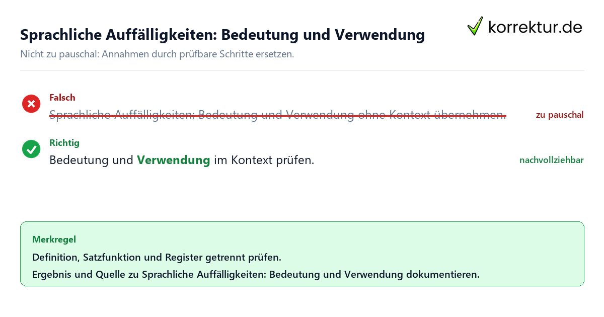 Ungeeignete und belastbare Vorgehensweise bei Sprachliche Auffälligkeiten: Bedeutung und Verwendung