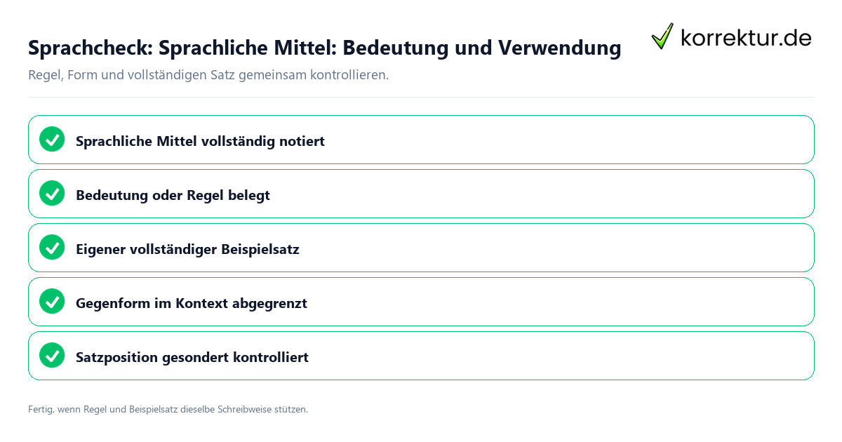 Sprachcheck: Sprachliche Mittel: Bedeutung und Verwendung Konkreter Sprachcheck zu Sprachliche Mittel: Bedeutung und Verwendung mit Regel und vollständigem Beispielsatz