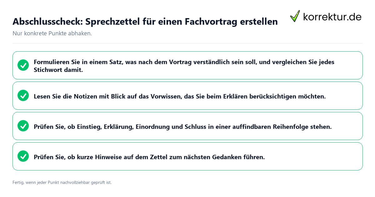 Abschlusscheck: Sprechzettel für einen Fachvortrag erstellen Konkreter Abschlusscheck zu Sprechzettel für einen Fachvortrag erstellen