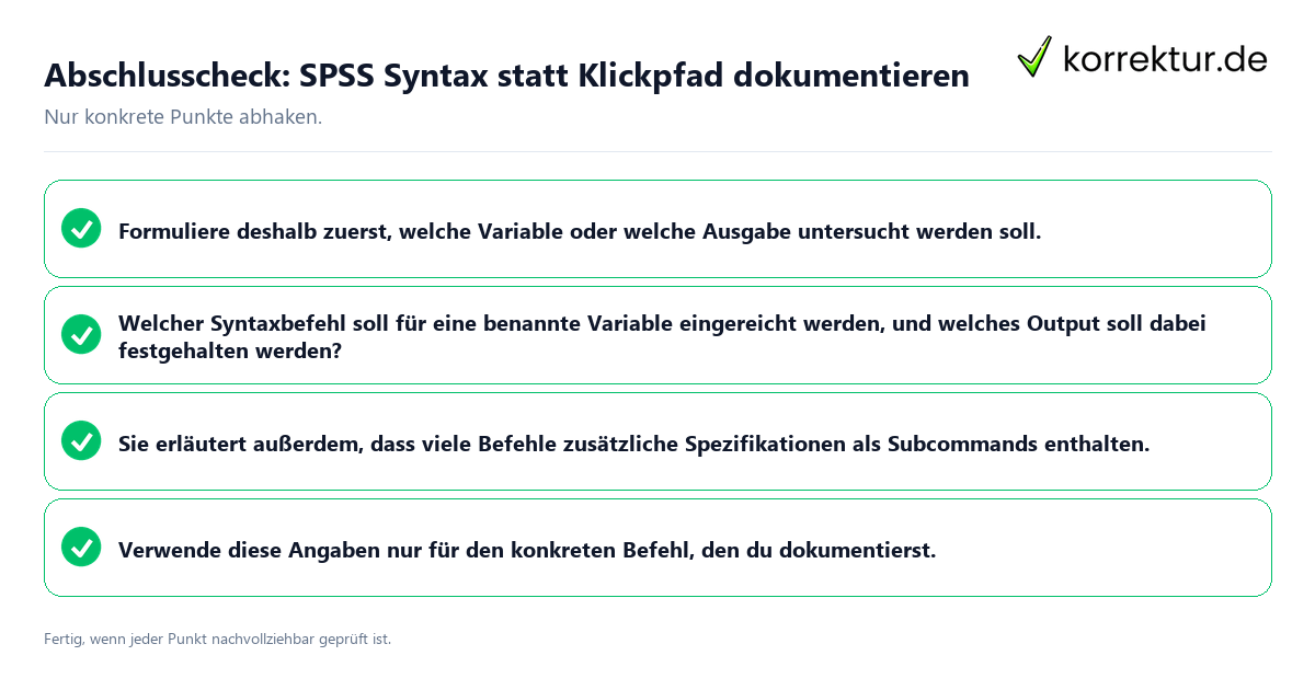 Konkreter Abschlusscheck zu SPSS Syntax statt Klickpfad dokumentieren