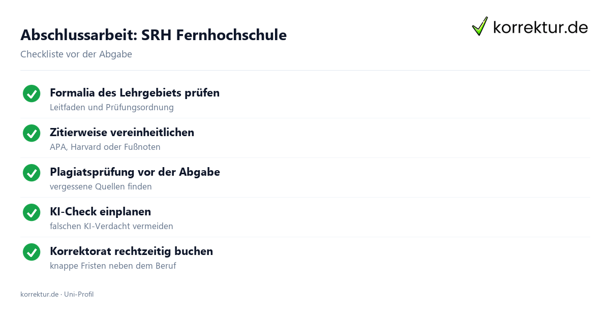 Abschlussarbeit an der SRH Fernhochschule – Checkliste vor der Abgabe Abschlussarbeit an der SRH Fernhochschule: Checkliste für Formalia, Fristen und Plagiatsprüfung