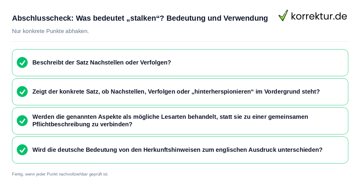 Abschlusscheck: Was bedeutet „stalken“? Bedeutung und Verwendung Konkreter Abschlusscheck zu Was bedeutet „stalken“? Bedeutung und Verwendung