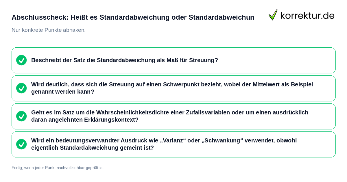 Abschlusscheck: Heißt es Standardabweichung oder Standardabweichun Konkreter Abschlusscheck zu Heißt es Standardabweichung oder Standardabweichun