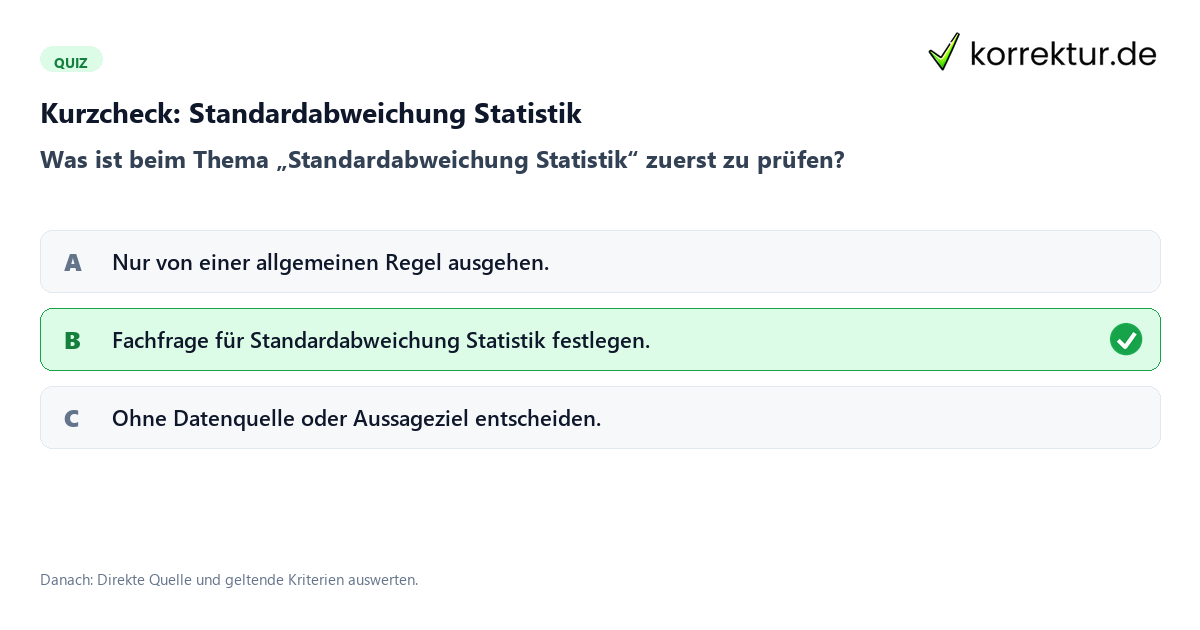 Kurzcheck: Standardabweichung Statistik Standardabweichung Statistik mit einem Kurzquiz zum sinnvollen nächsten Schritt