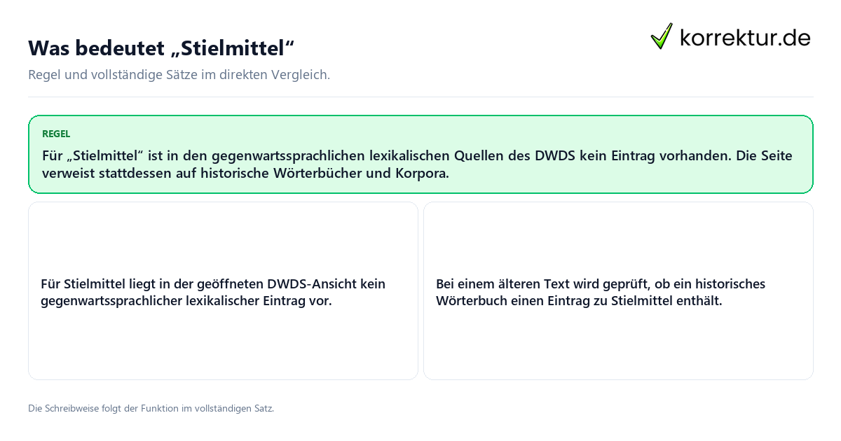 Konkrete Regel und vollständige Beispielsätze zu Was bedeutet „Stielmittel“