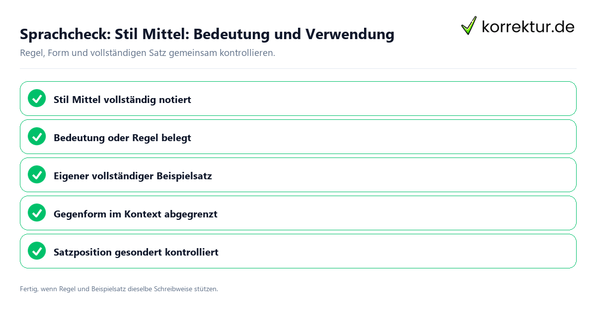 Konkreter Sprachcheck zu Stil Mittel: Bedeutung und Verwendung mit Regel und vollständigem Beispielsatz