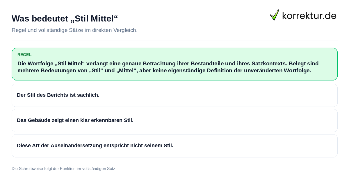 Was bedeutet „Stil Mittel“ Konkrete Regel und vollständige Beispielsätze zu Was bedeutet „Stil Mittel“
