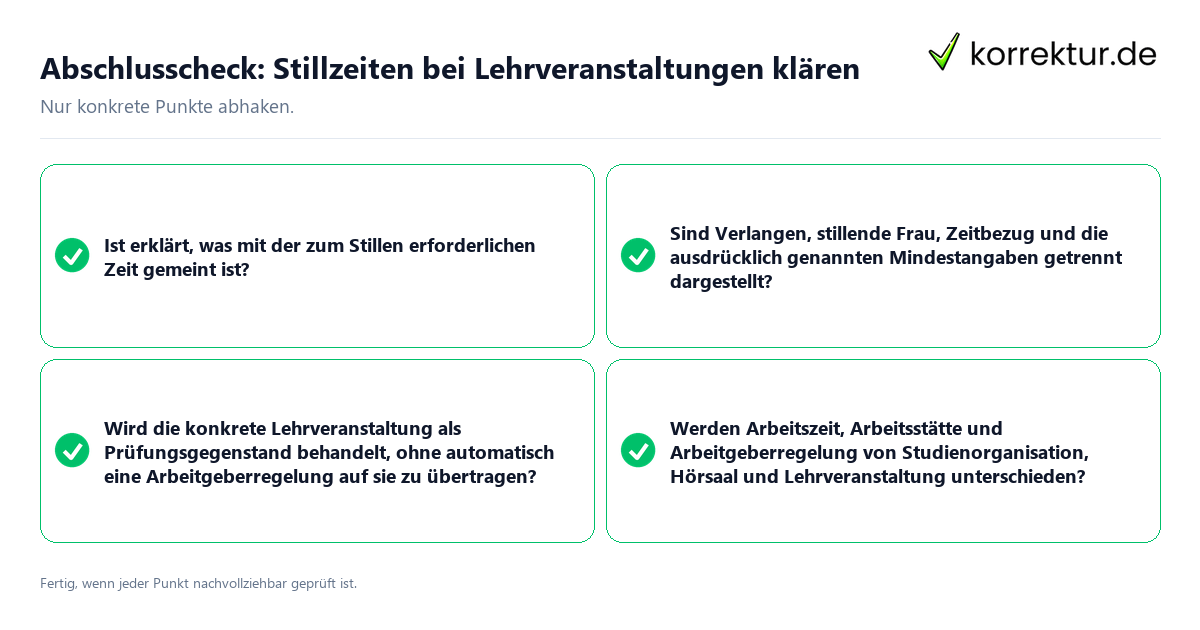 Abschlusscheck: Stillzeiten bei Lehrveranstaltungen klären Konkreter Abschlusscheck zu Stillzeiten bei Lehrveranstaltungen klären