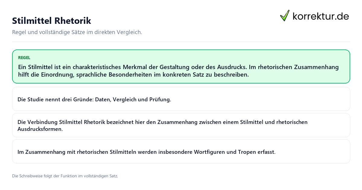 Konkrete Regel und vollständige Beispielsätze zu Stilmittel Rhetorik