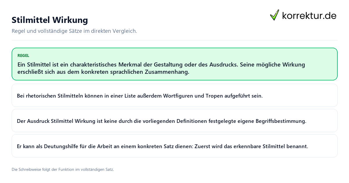 Konkrete Regel und vollständige Beispielsätze zu Stilmittel Wirkung
