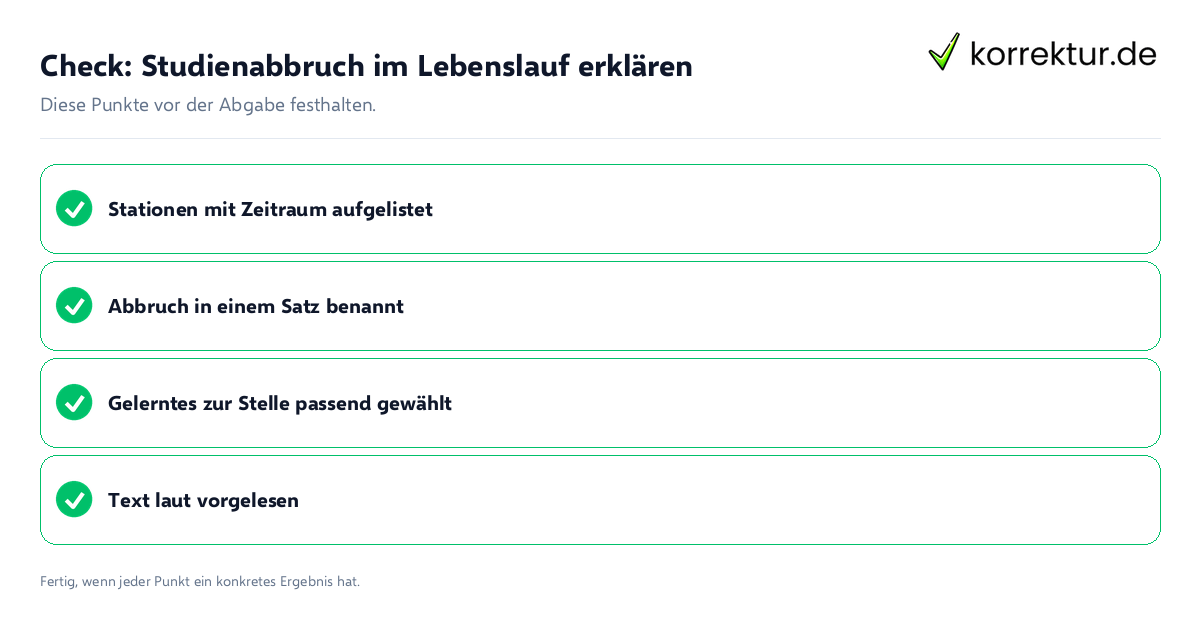 Check: Studienabbruch im Lebenslauf erklären Studienabbruch im Lebenslauf erklären: Prüfliste mit vier Punkten