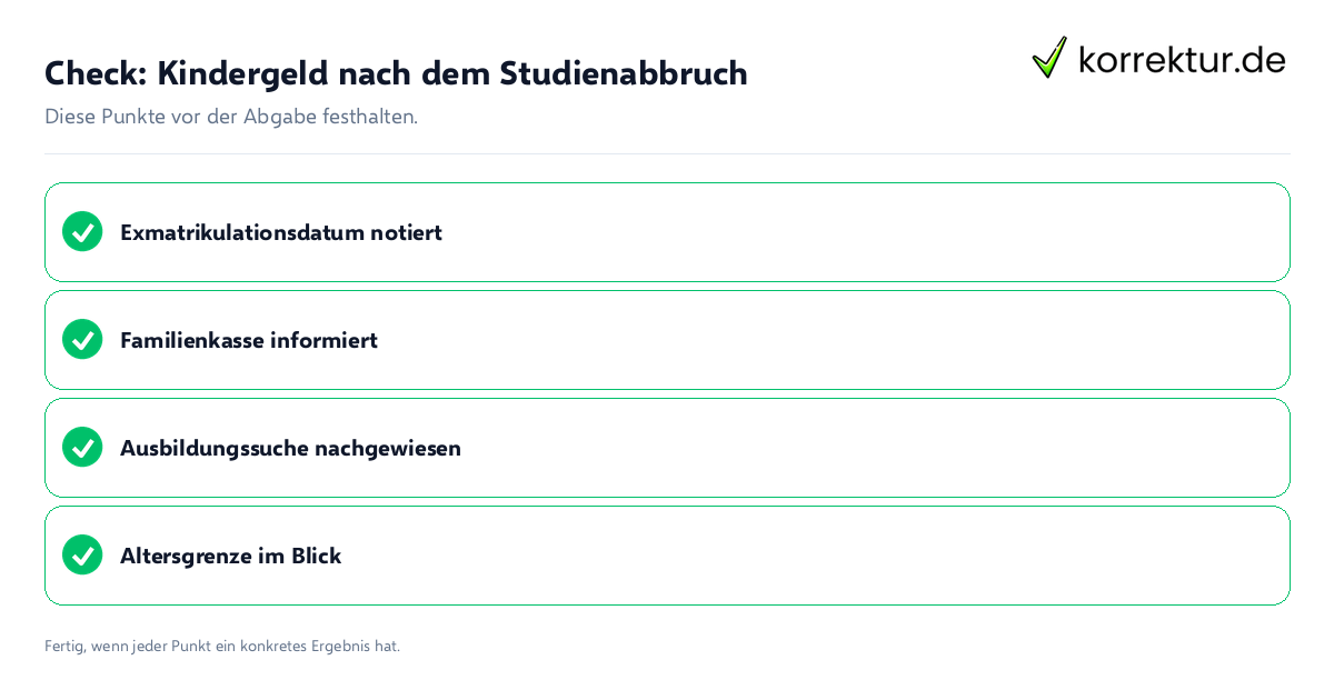Check: Kindergeld nach dem Studienabbruch Kindergeld nach dem Studienabbruch: Prüfliste mit vier Punkten