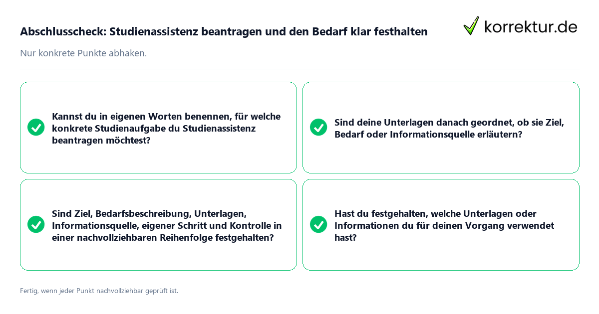 Konkreter Abschlusscheck zu Studienassistenz beantragen und den Bedarf klar festhalten
