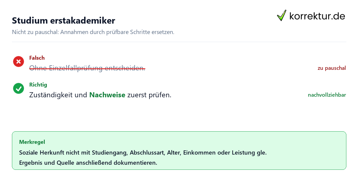 Ungeeignete und belastbare Vorgehensweise bei Studium erstakademiker