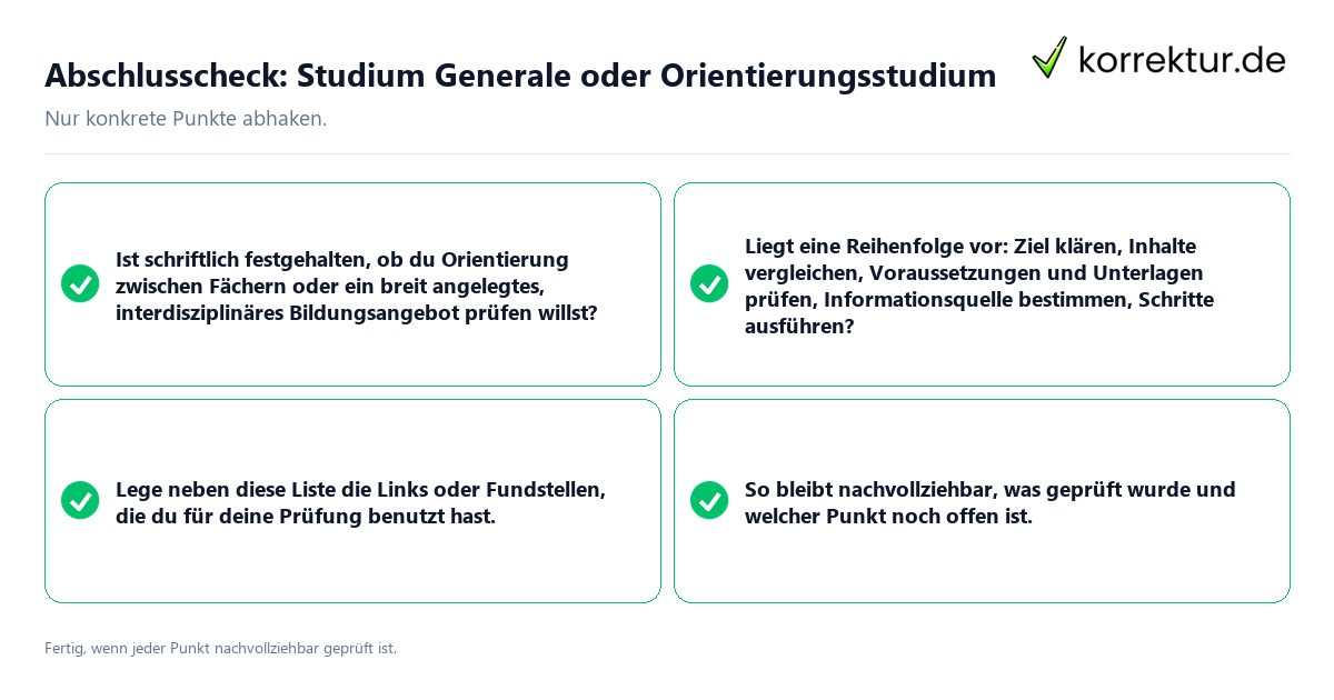Konkreter Abschlusscheck zu Studium Generale oder Orientierungsstudium