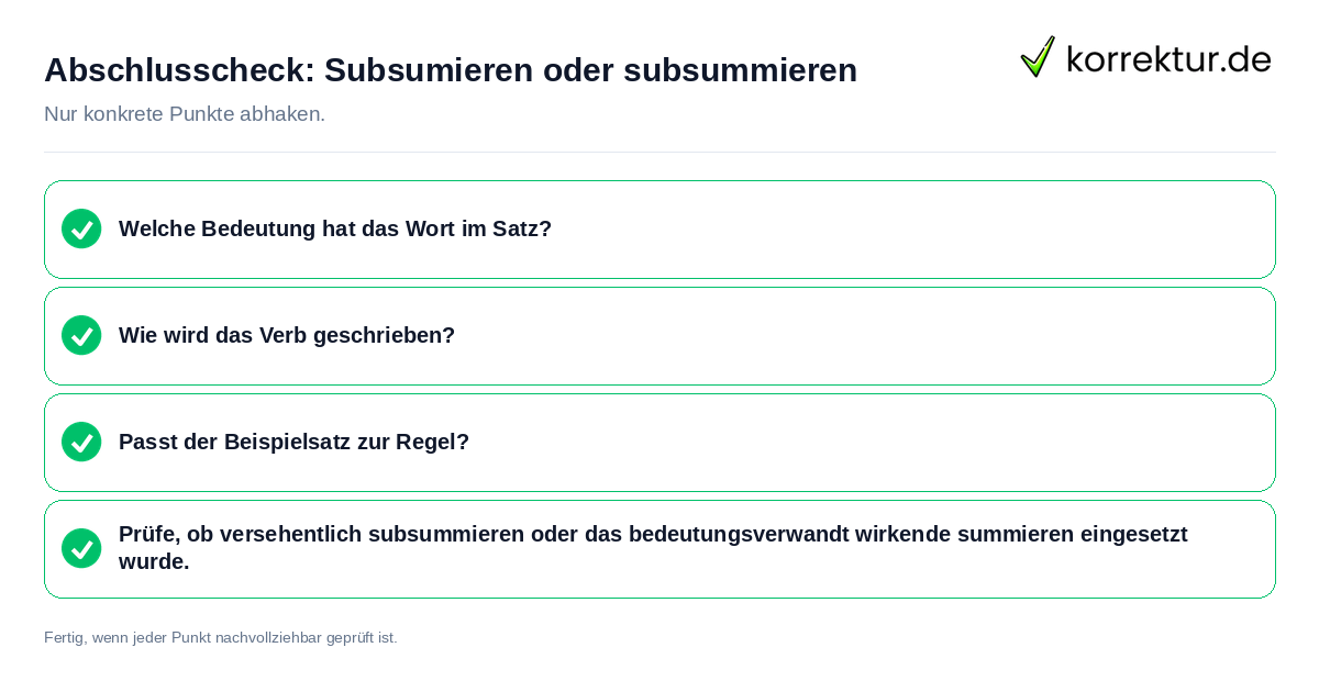 Konkreter Abschlusscheck zu Subsumieren oder subsummieren