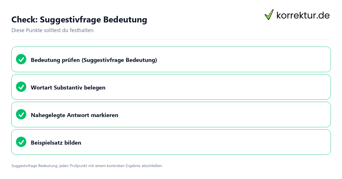Check: Suggestivfrage Bedeutung Suggestivfrage Bedeutung mit einer themenspezifischen Checkliste