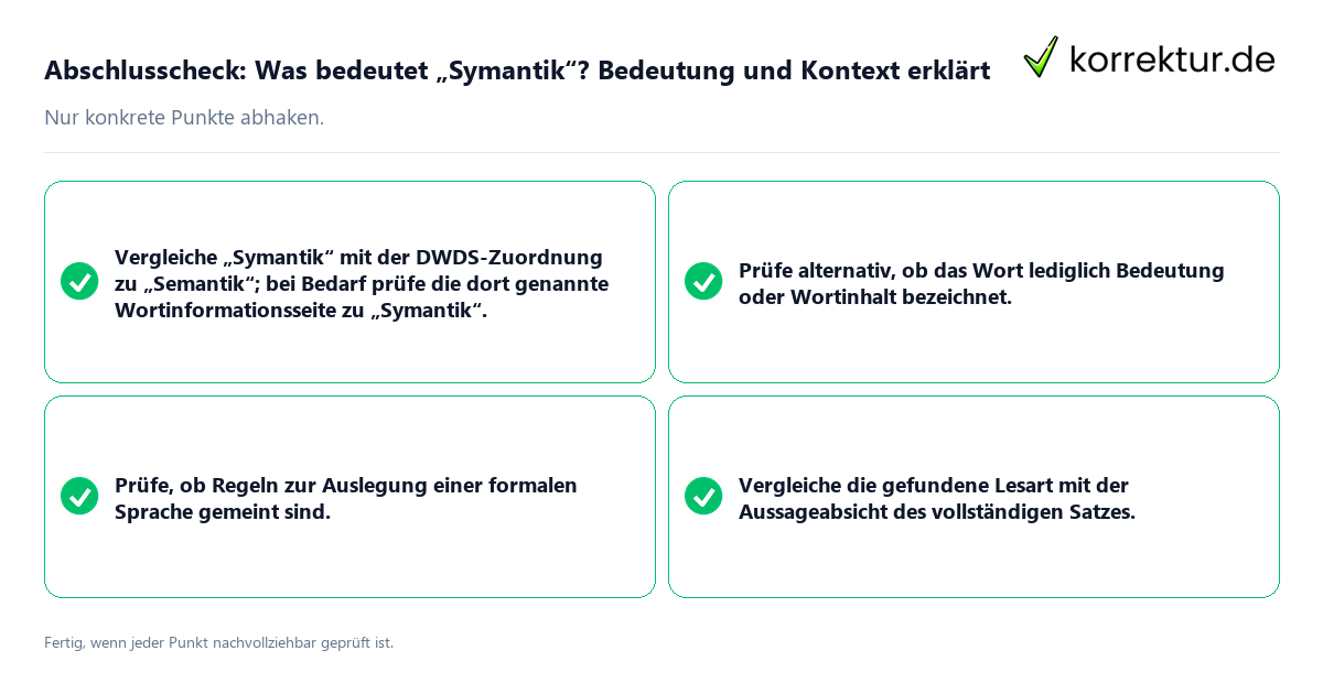 Konkreter Abschlusscheck zu Was bedeutet „Symantik“? Bedeutung und Kontext erklärt