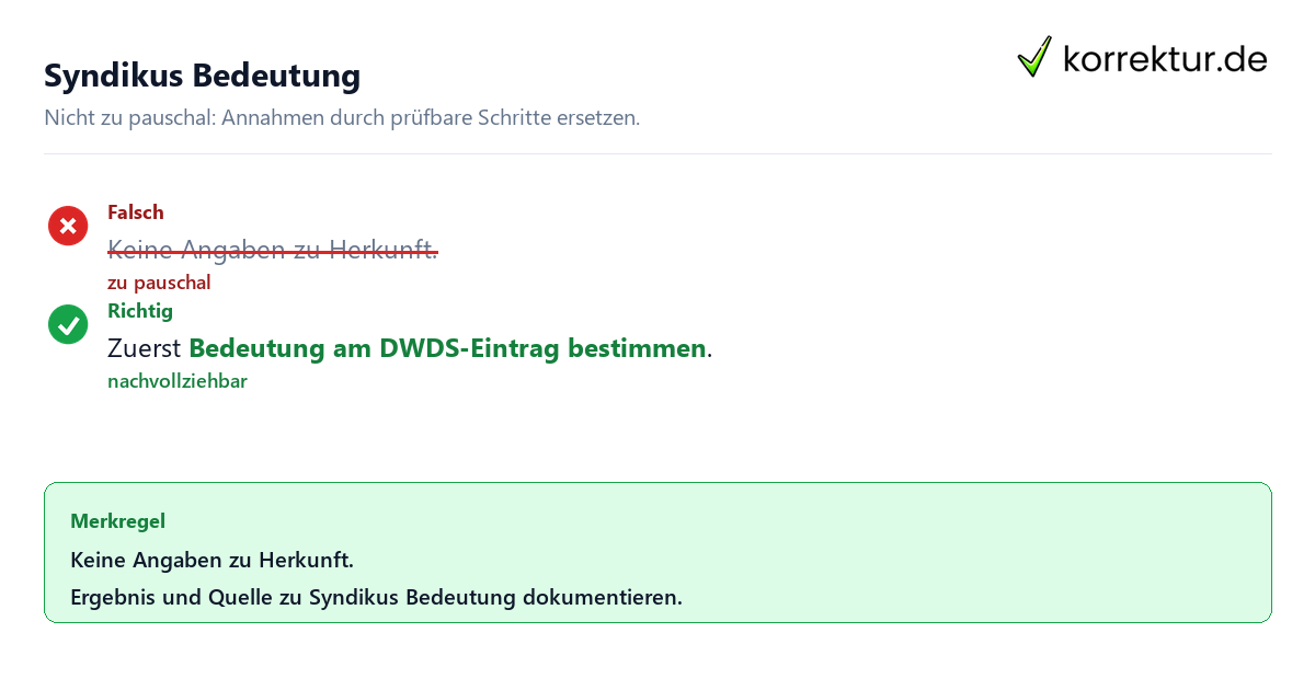 Ungeeignete und belastbare Vorgehensweise bei Syndikus Bedeutung