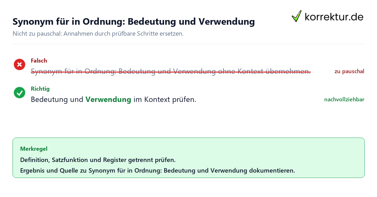 Ungeeignete und belastbare Vorgehensweise bei Synonym für in Ordnung: Bedeutung und Verwendung