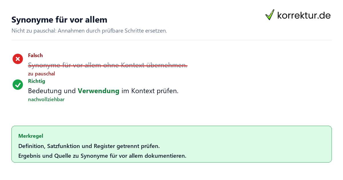 Ungeeignete und belastbare Vorgehensweise bei Synonyme für vor allem