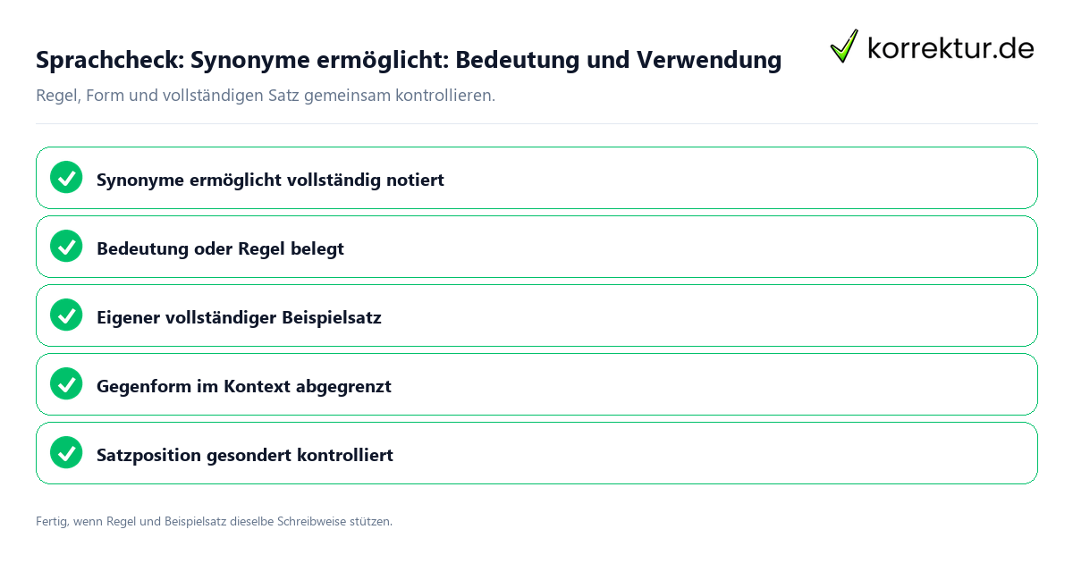 Sprachcheck: Synonyme ermöglicht: Bedeutung und Verwendung Konkreter Sprachcheck zu Synonyme ermöglicht: Bedeutung und Verwendung mit Regel und vollständigem Beispielsatz