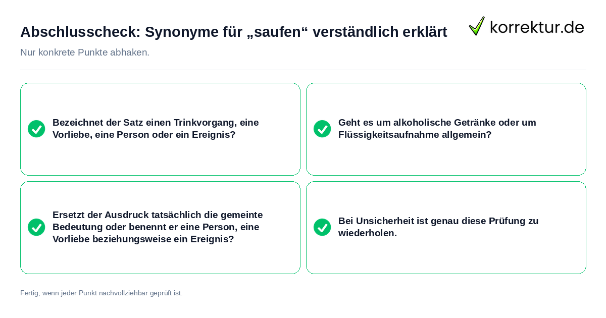 Abschlusscheck: Synonyme für „saufen“ verständlich erklärt Konkreter Abschlusscheck zu Synonyme für „saufen“ verständlich erklärt