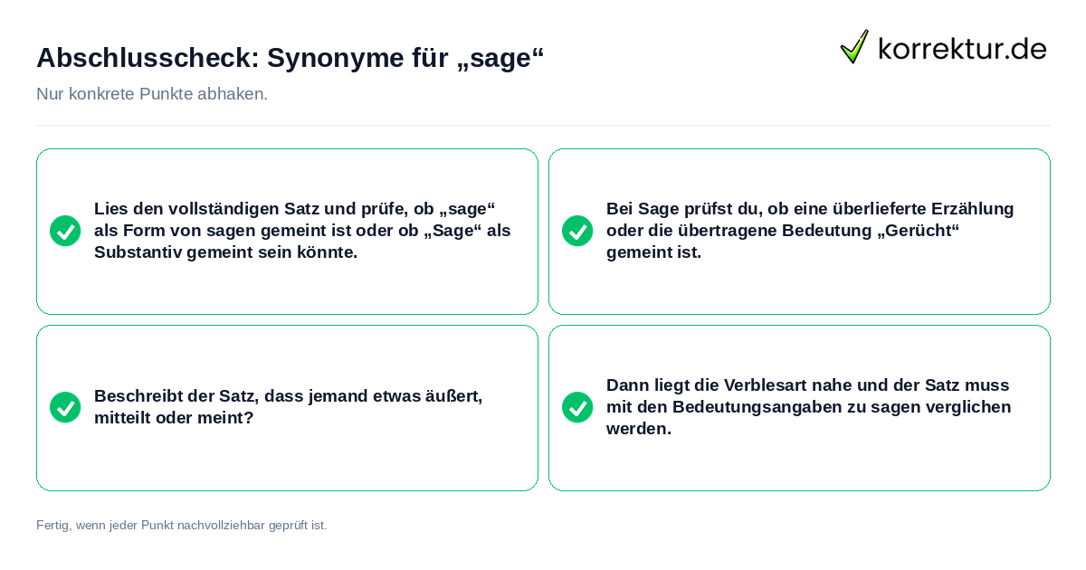 Abschlusscheck: Synonyme für „sage“ Konkreter Abschlusscheck zu Synonyme für „sage“
