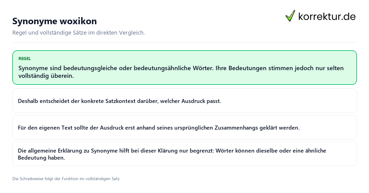 Konkrete Regel und vollständige Beispielsätze zu Synonyme woxikon