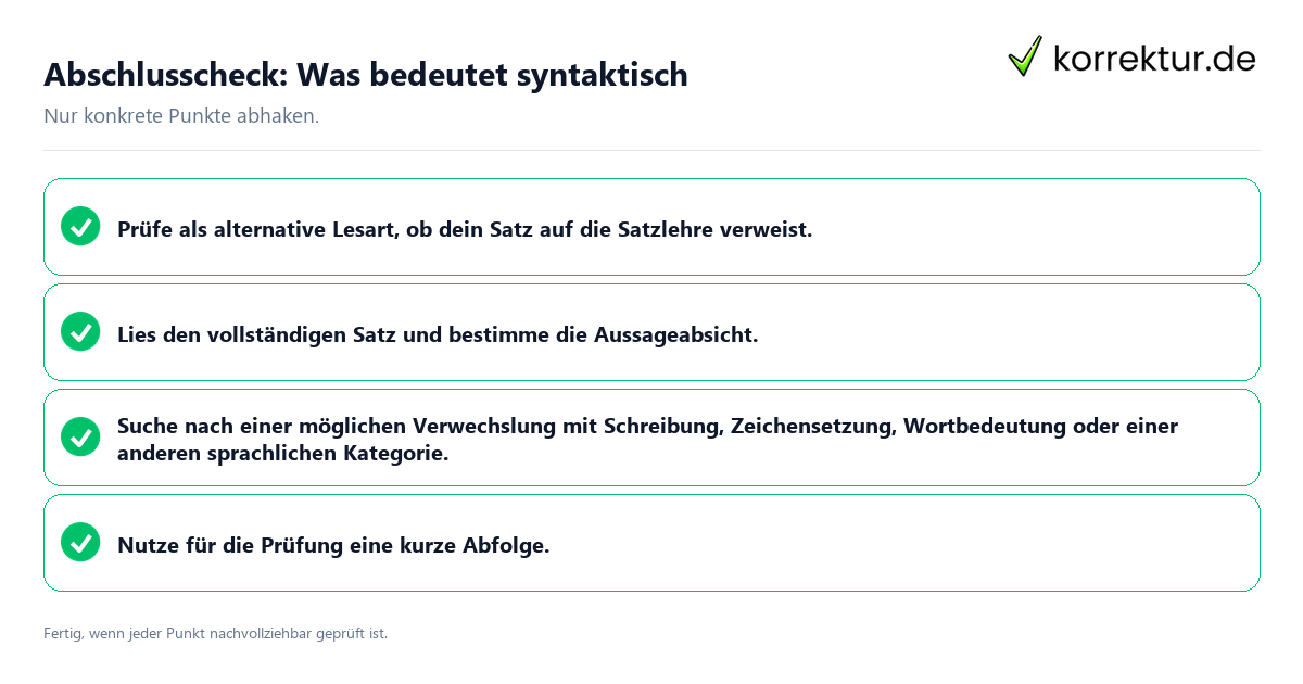 Konkreter Abschlusscheck zu Was bedeutet syntaktisch