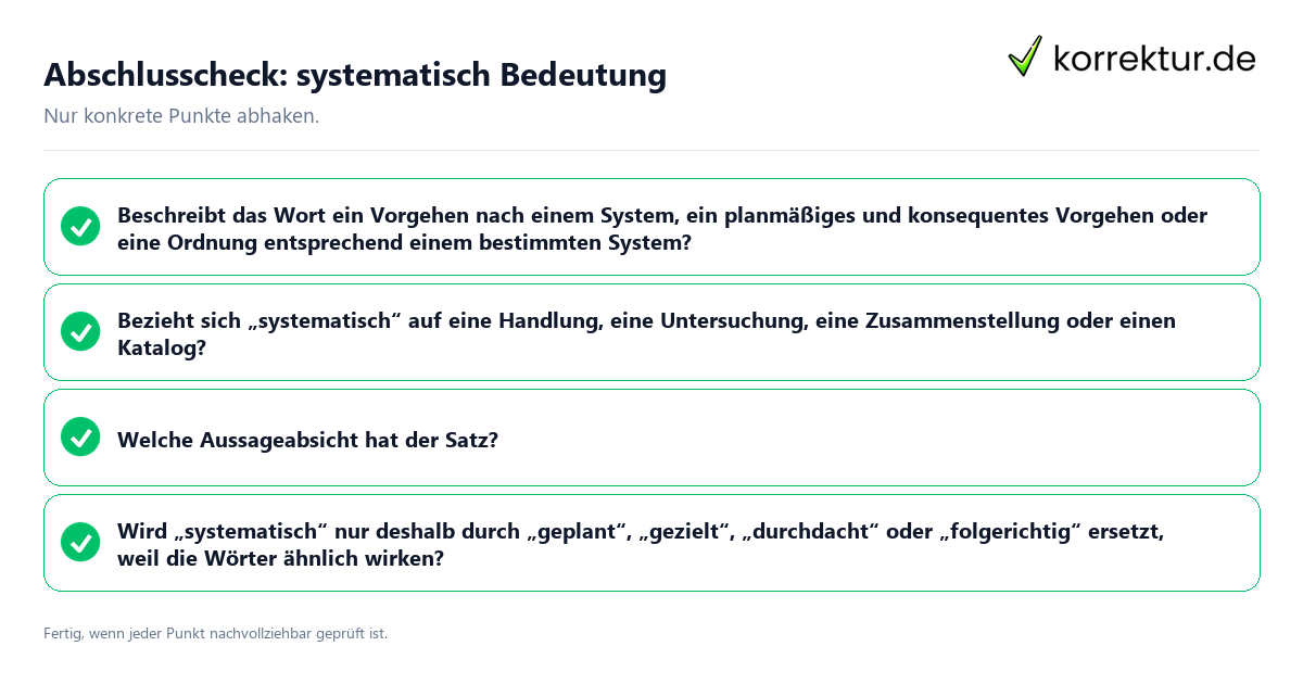 Konkreter Abschlusscheck zu systematisch Bedeutung