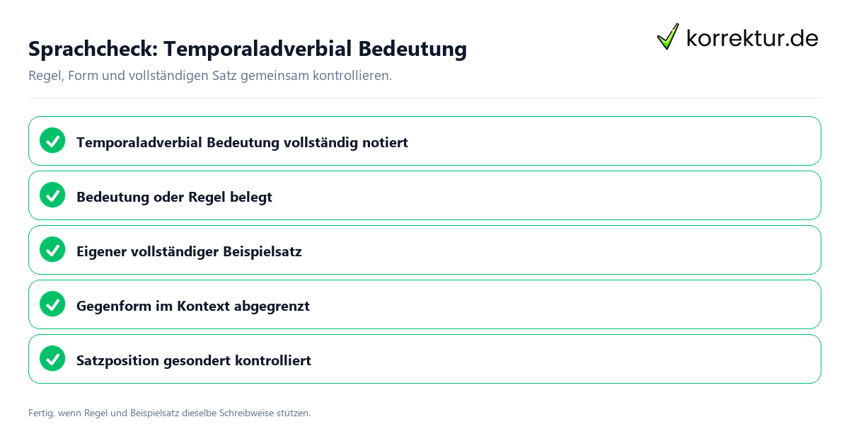 Konkreter Sprachcheck zu Temporaladverbial Bedeutung mit Regel und vollständigem Beispielsatz