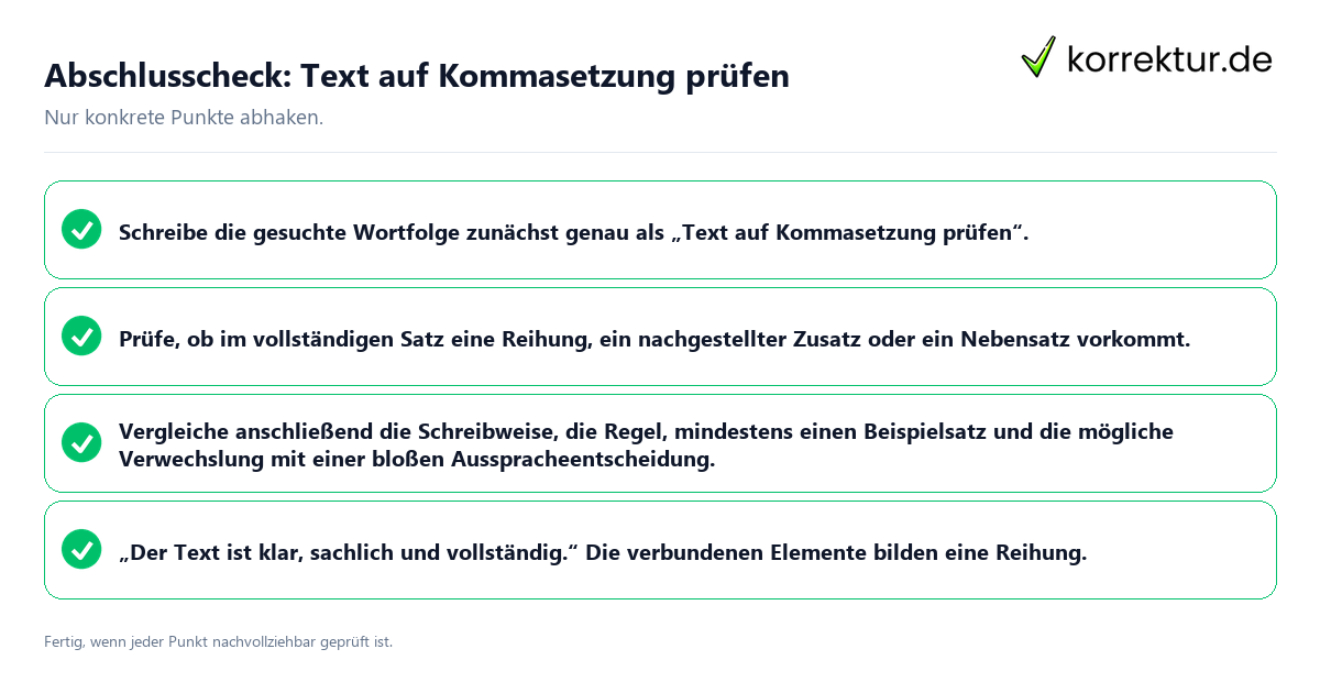 Abschlusscheck: Text auf Kommasetzung prüfen Konkreter Abschlusscheck zu Text auf Kommasetzung prüfen