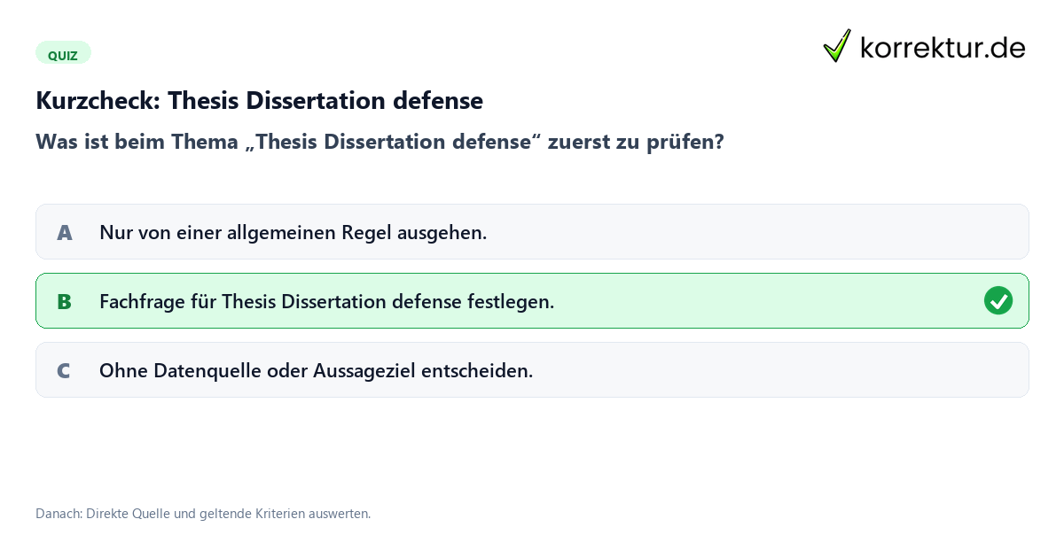 Thesis Dissertation defense mit einem Kurzquiz zum sinnvollen nächsten Schritt