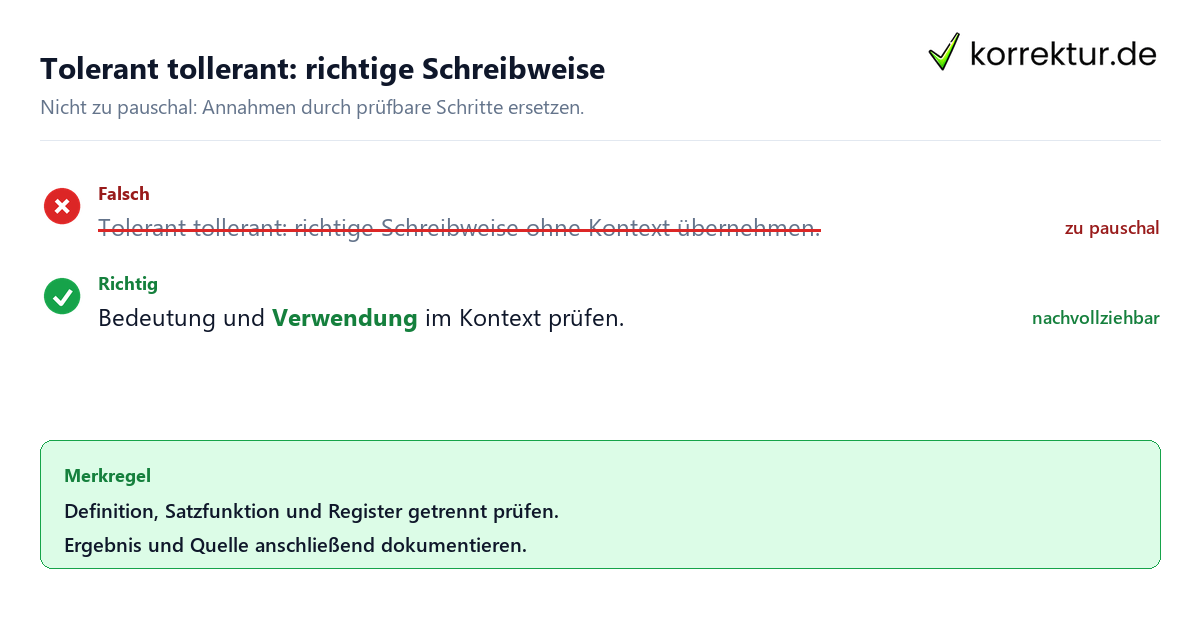 Ungeeignete und belastbare Vorgehensweise bei Tolerant tollerant: richtige Schreibweise