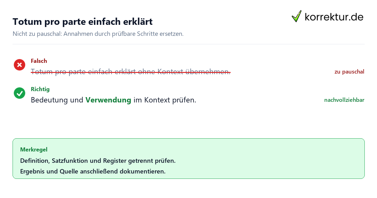 Totum pro parte einfach erklärt Ungeeignete und belastbare Vorgehensweise bei Totum pro parte einfach erklärt