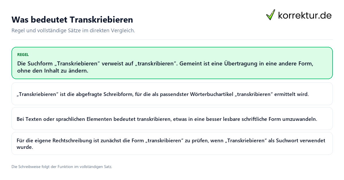 Konkrete Regel und vollständige Beispielsätze zu Was bedeutet Transkriebieren