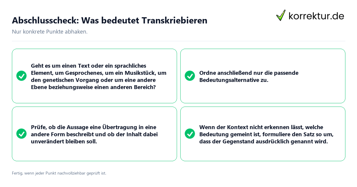 Konkreter Abschlusscheck zu Was bedeutet Transkriebieren