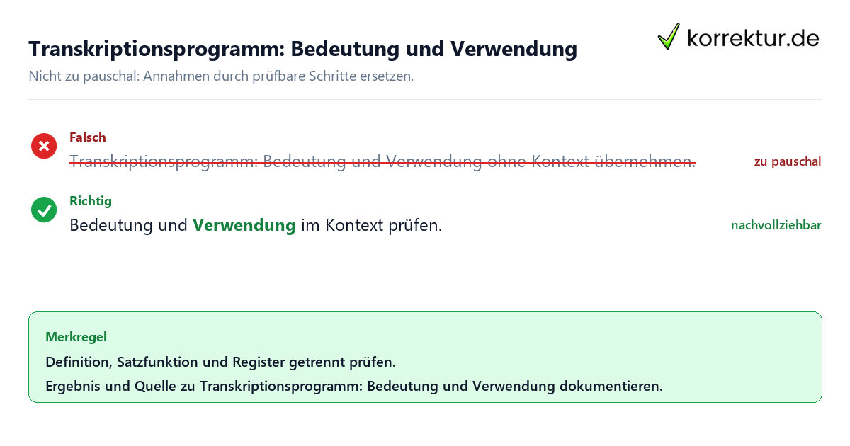 Ungeeignete und belastbare Vorgehensweise bei Transkriptionsprogramm: Bedeutung und Verwendung