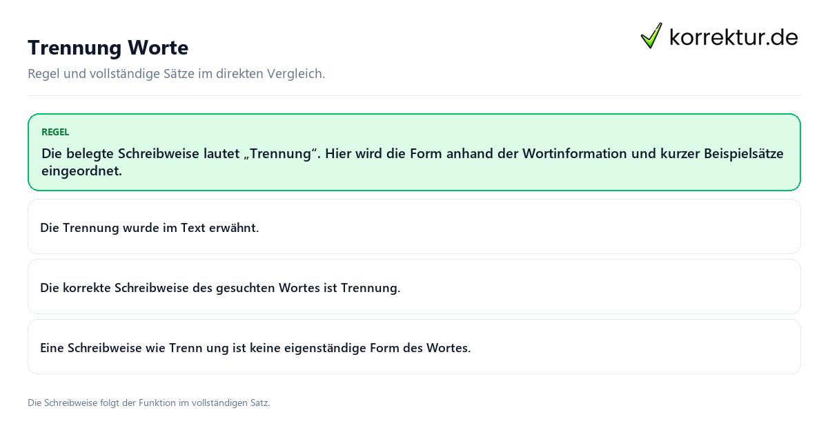 Konkrete Regel und vollständige Beispielsätze zu Trennung Worte