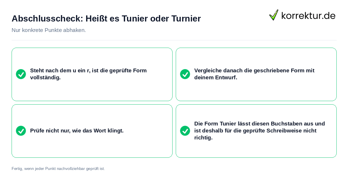 Abschlusscheck: Heißt es Tunier oder Turnier Konkreter Abschlusscheck zu Heißt es Tunier oder Turnier