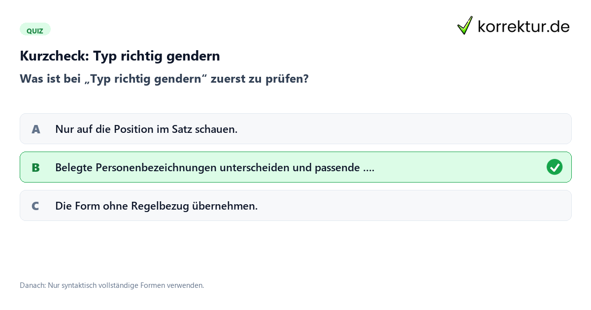 Typ richtig gendern mit einem Kurzquiz zum sinnvollen nächsten Schritt
