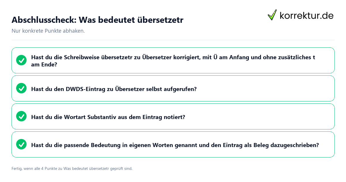 Konkreter Abschlusscheck zu Was bedeutet übersetzetr