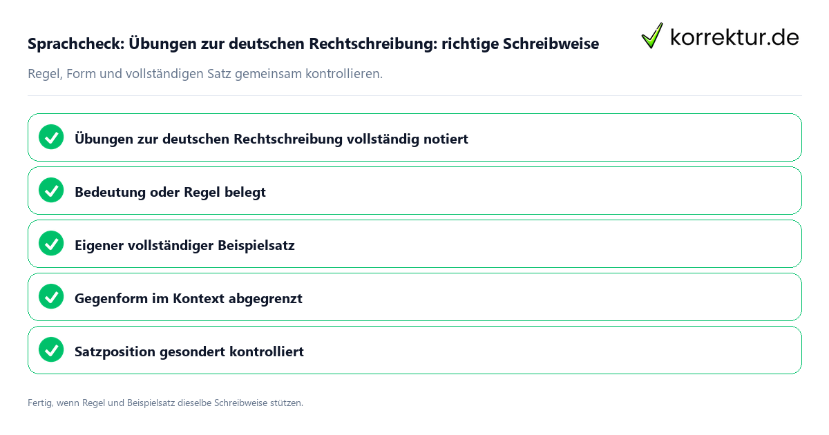 Konkreter Sprachcheck zu Übungen zur deutschen Rechtschreibung: richtige Schreibweise mit Regel und vollständigem Beispielsatz
