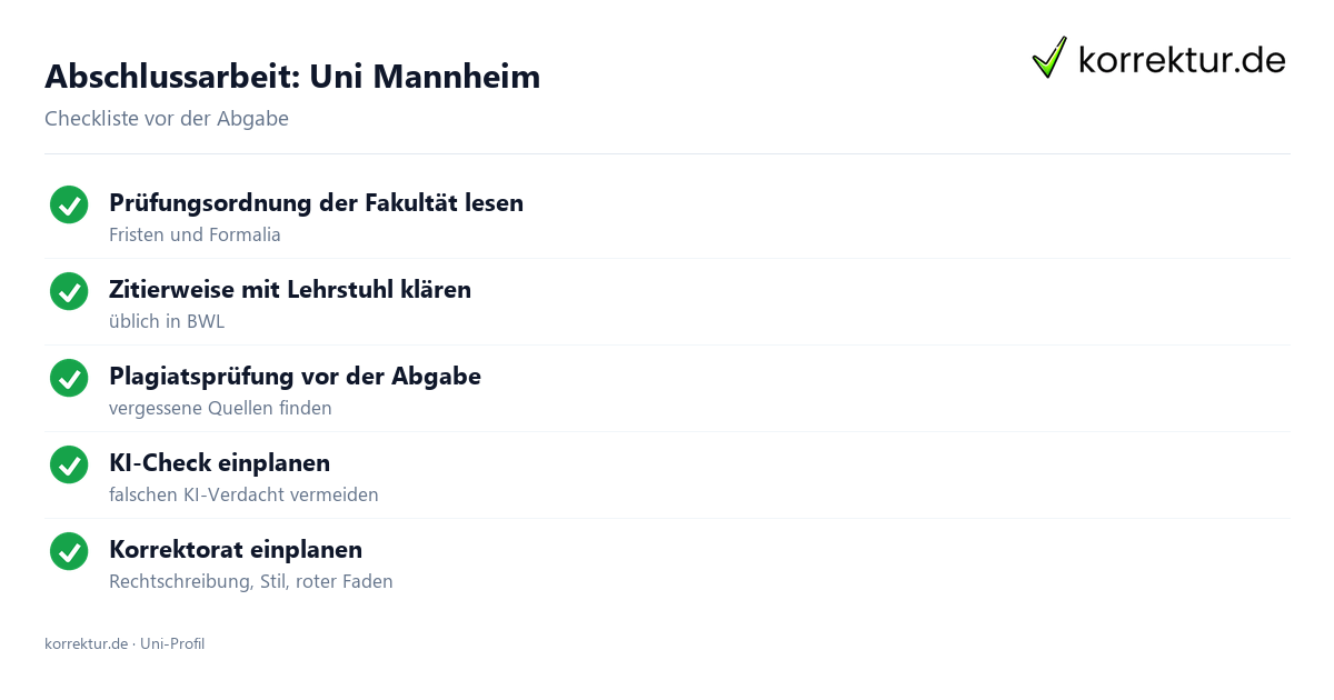 Abschlussarbeit an der Uni Mannheim – Checkliste vor der Abgabe Abschlussarbeit Uni Mannheim: Checkliste für Formalia, Zitierweise, Plagiatsprüfung