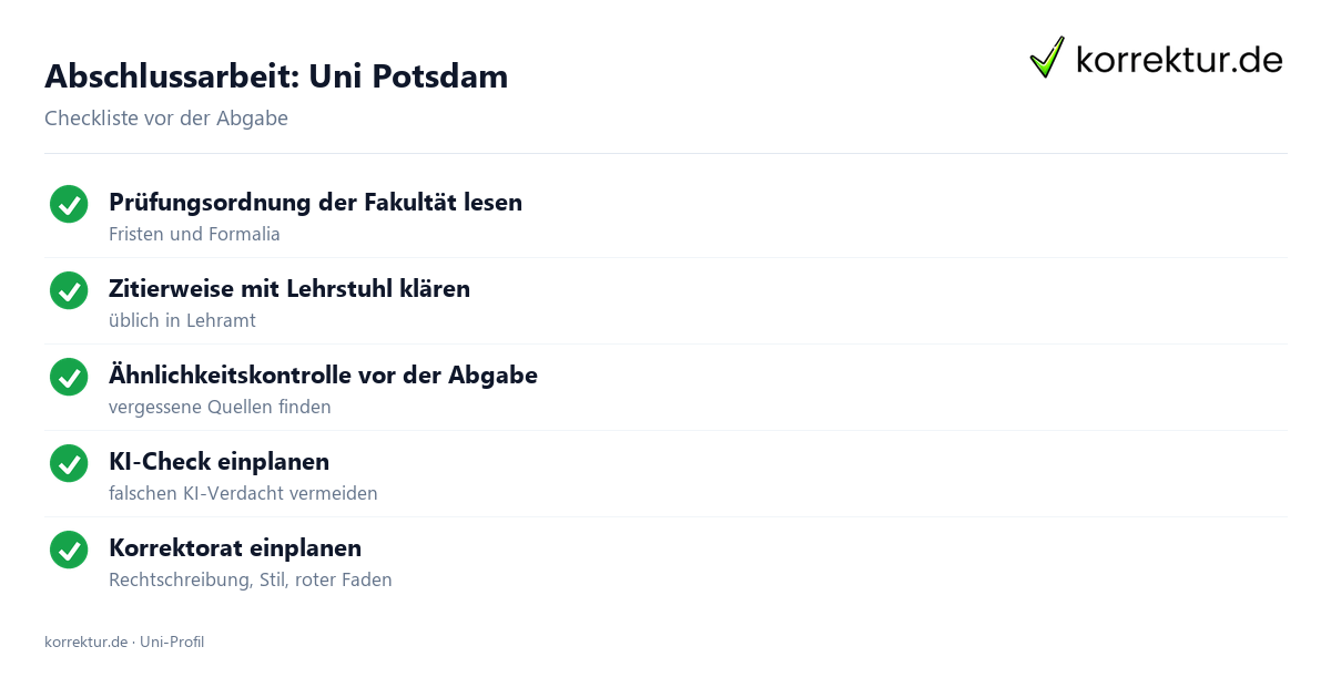 Abschlussarbeit an der Uni Potsdam – Checkliste vor der Abgabe Abschlussarbeit an der Uni Potsdam: Formalia, Zitierweise und Ähnlichkeitskontrolle