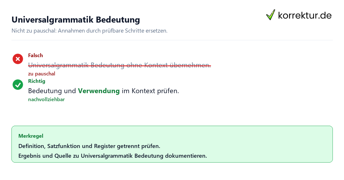 Ungeeignete und belastbare Vorgehensweise bei Universalgrammatik Bedeutung